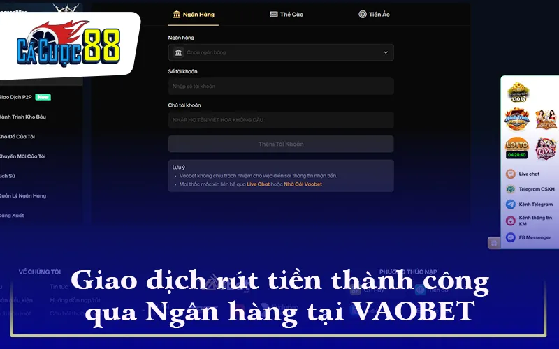 Giao dịch rút tiền thành công qua Ngân hàng tại VAOBET